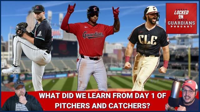 Day 1 of Cleveland Guardians Pitchers and Catchers at Spring Training - What Did We Learn?