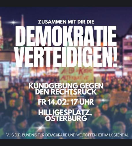 Sharpic zur Kundgebung in Osterburg am 14. Februar, mit dem Titel: "Demokratie verteidigen - Kundgebung gegen den Rechtsruck"