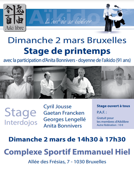 Affiche pour un stage d'aïkido qui aura lieu le 2 mars 2025 avec Cyril Jousse, Gaeton Francken, Georges Lengellé et Anita Bonnivers au complexe sportif Emmanuel Hiel, à Bruxelles.