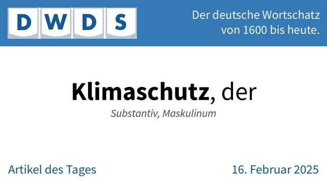 Klimaschutz, der | Substantiv, Maskulinum