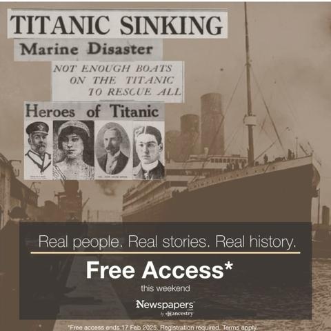Promotional graphics created by the Newspapers-dot-com company and originally posted on Facebook. Color scheme is generally brown and images are generally faded and vague, to emulate old newspapers in the background.

The main background image is from a newspaper about the sinking of the Titanic, and reads:
"TITANIC SINKING
Marine Disaster
NOT ENOUGH BOATS ON THE TITANIC TO RESCUE ALL
Heroes of Titanic"
Below this are four photos of people who were on board the ship.

Below that, the modern added text reads:
"Real people. Real stories. Real history... Free Access [asterisk] this weekend
Newspapers by ancestry"

Asterisk leads to this footbote text:
"[Asterisk] Free access ends 17 Feb 2025. Registration required. Terms apply."