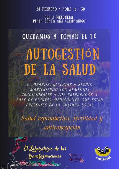 Taller de autogestión de la salud. 28 de Febrero, 16:30h
🏠 CSA A Melonera, Plaza Santa Ana (Sabiñánigo). El centro cuenta con accesibilidad para silla de ruedas.