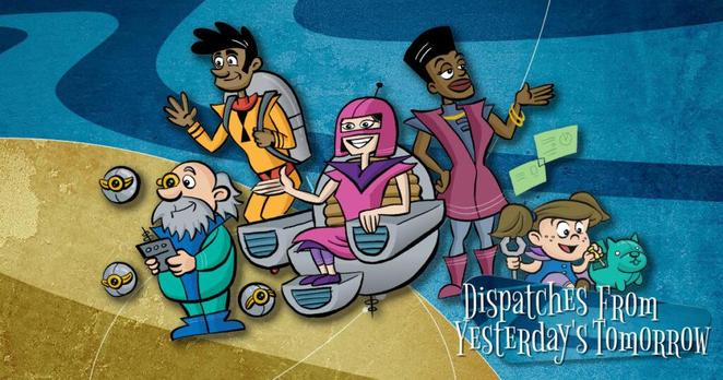 The Worldcon retro futuristic characters, against a blue and gold background with the Dispatches From Yesterday's Tomorrow logo in the lower right.
