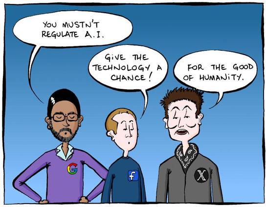 Panel 1: we see Sundar Pichai, Mark Zuckerberg, and Elon Musk, against a blue background. Pichai says "You mustn't regulate A.I.". Zuckerberg says "Give the technology a chance!". Musk says "For the good of Humanity".