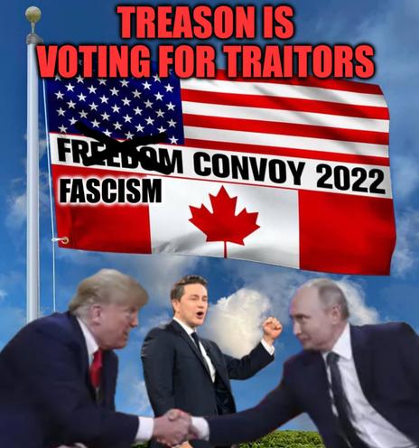 Freedom convoy flag with half stars and stripes and half maple leaf with:
- freedom crosssed off and replaced with fascism
- trump and putin shaking hands with poilievre giving fist pump
