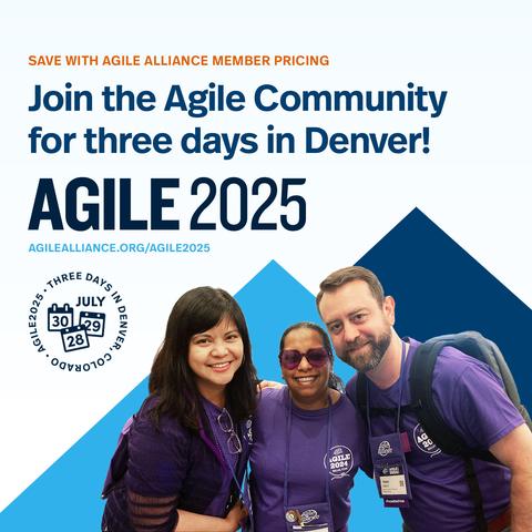 Headline: Join the Agile community for three days in Denver at Agile2025 above a graphic of two blue mountains behind of clipped photo of three people attending a past Agile conference wearing purple t-shirts.