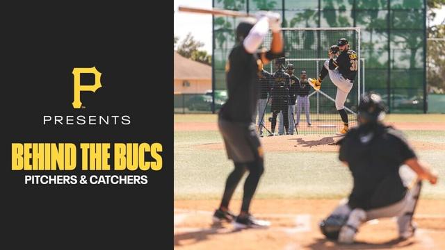Behind the Bucs (Ep.1) - Pitchers & Catchers | Pittsburgh Pirates