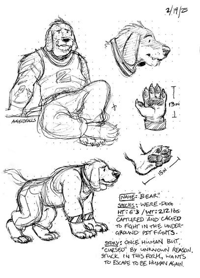 A sketch page drawing of a big Griffon Nivernais weredog. Along with close ups of his hand, size 13 inches and his feet, size 15 inches.

Written text of his basic information. Name: Bear, Species: Were-Dog, Height: 6'3 / Weight: 212lbs. He was captured and caged to fight in the underground pit fights. Backstory: He was once human but "cursed" by unknown reason. Stuck in this form, he wants to escape and be human again.