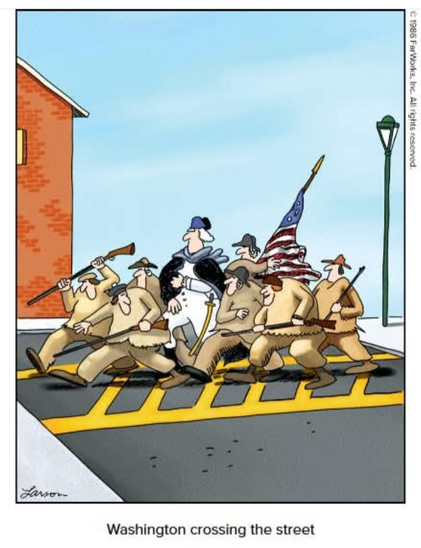 1980s Far Side cartoon by Gary Larson, depicting George Washington and troops in a crosswalk and labeled "Washington Crossing the Street," parodying the painting Washington Crossing the Delaware