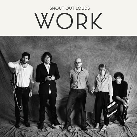 Album cover art for "Work" by Shout Out Louds