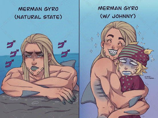 The first panel shows my own version of merman Gyro with his arms crossed over some rocks at the shore, and an annoyed, menacing glare. The top text says "Merman Gyro (natural state)".
The last panel shows merman Gyro extremely happy while hugging Johnny tightly, as Johnny looks very uncomfortable because of Gyro's strength, mumbling "H-help... Too strong...". The top text says "Merman Gyro (w/ Johnny).