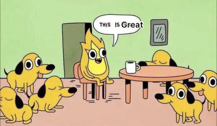 A cartoon scene features a cheerful, anthropomorphic flame sitting on a chair indoors, surrounded by five yellow dogs with black spots. The flame has two large, wide eyes and is smiling. The dogs appear cheerful and attentive, with wagging tails. In front of the flame is a round table with a white mug. There is a speech bubble above the flame saying, "This is Great." A small, square window on the wall is depicted in the background.