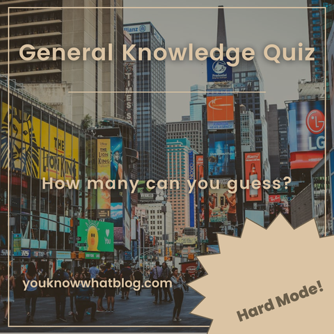 Hard General Knowledge Quiz promotion post by youknnowwhatblog