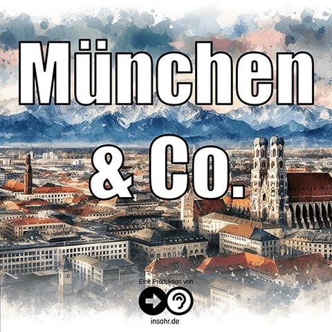 Logo mit einer Münchner Skyline inklusive Frauenkirche im Vordergrund und Alpenkette im Hintergrund. Der Titel München & Co. steht in zwei Zeilen in großen Buchstaben im Himmel. Das Bild ist KI-generiert und wirkt wie mit Aquarellfarben gemalt.