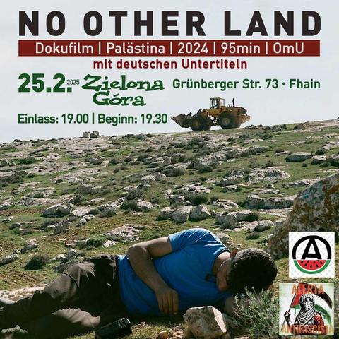 💥Announcement! Tuesday 25.02.2025💥

🎬 Oscar-winning documentary “NO other land” 🎥

Tuesday, 25.02.2025 | 07:00 pm | Zielona Gora Grünberger Straße 73, 10245 Berlin

Arrival: U5 Samariter Straße, bus 240, streetcar 21 Wismarplatz, M13 Simplonstraße or Wühlischstraße

📣 Call: https://asanb.noblogs.org/?p=10435 - @anarchists4palestine

#b2502 #anarchists4palestine

Oscar premiered documentary from 2024. With genocide continuing in the #Westbank with current plans for total annexation by Israel, it's more important than ever to support the people of #MasaferYatta.

ℹ️ INFOS: https://anarchists4palestine.noblogs.org/events

Masafer Yatta - this area in the West Bank is the subject of this documentary - is located in the restricted military area, the so-called “Fire Zone 918″, 14 to 24 kilometers south of Hebron. The terror against the indigenous Palestinian population by right-wing extremist settlers and the Israeli military is currently becoming increasingly murderous there.

Internationalists from many countries, including Germany, have been making solidarity trips to the area for years in an attempt to at least reach international public opinion through documentation.

In view of the genocide that is continuing with the current plans for total annexation by Israel in the West Bank, it is more important than ever to support the people of Masafer Yatta.