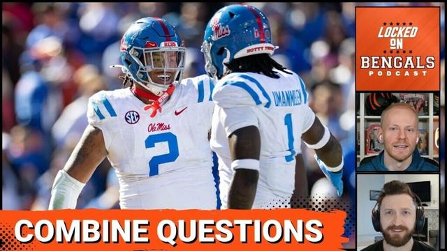 Biggest Cincinnati Bengals Draft Questions Going Into NFL Combine