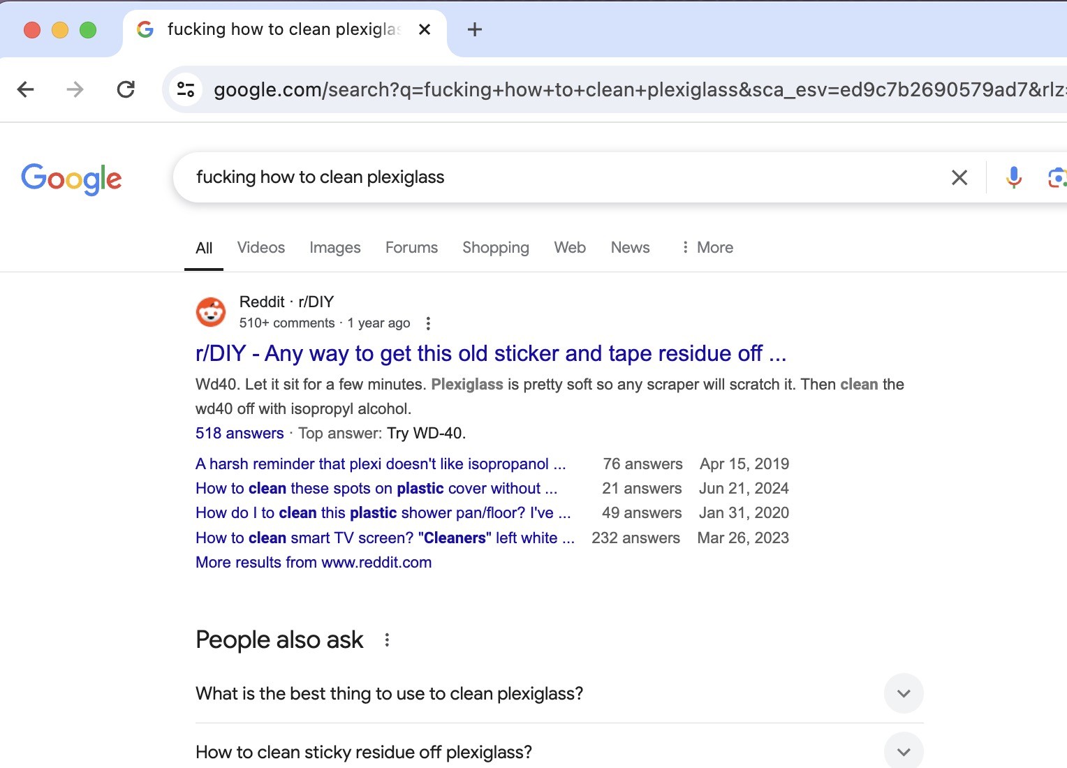 image shows that putting 'fucking how to clean plexiglass' into a google search field returns results with no AI suggestions