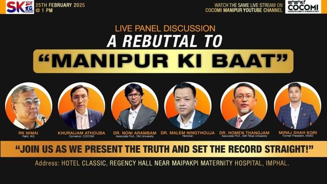 COCOMI PRESENTS "A REBUTTAL TO - MANIPUR KI BAAT” [25/02/25][LIVE]