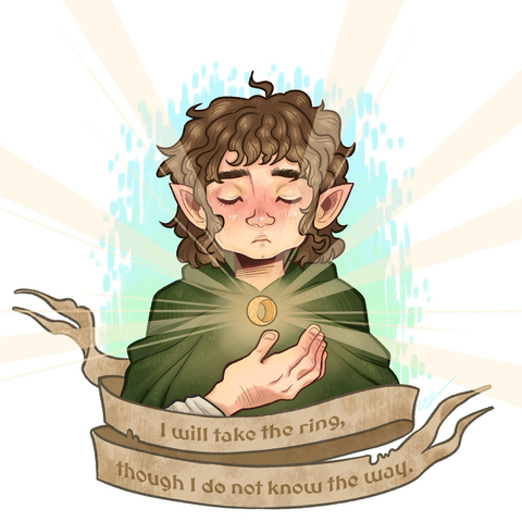 Dibujo de Frodo de El Señor de los Anillos. Tiene los ojos cerrados y expresión triste mientras sujeta el anillo único que desprende rayos de luz a su alrededor. Lo enmarca un pergamino que dice “I will take the ring, though I do not know the way”.