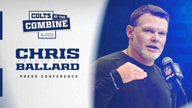 Chris Ballard 2025 Combine Press Conference