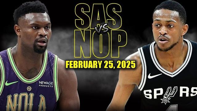 San Antonio Spurs vs New Orleans Pelicans Full Game Highlights - February 25 | NBA Regular Season