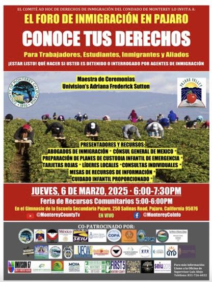 In Spanish, a poster provides details on the March  6,  2025 immigration forum in the North Monterey County community of Pajaro.