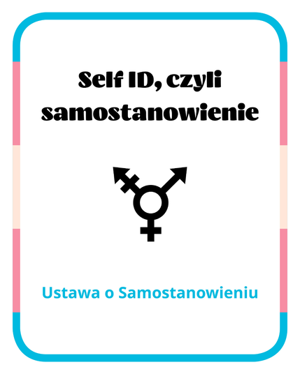 Self ID, czyli samostanowienie. Ustawa o Samostanowieniu.