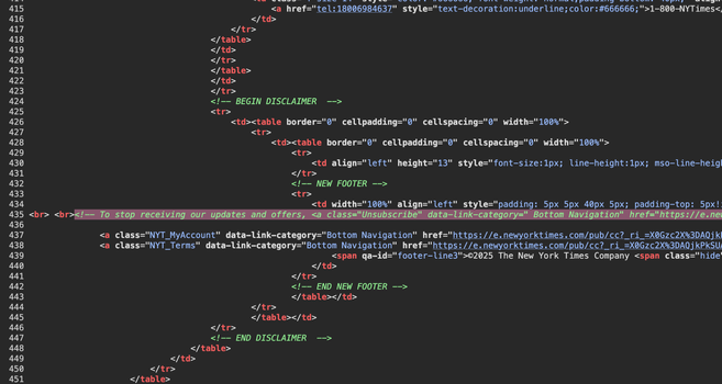 Screenshot of HTML source code of an email from NYTimes. There is one line highlighted and it is commented-out. It reads: "To stop receiving our updates and offers," followed by code for a feature-rick html link with the destination.