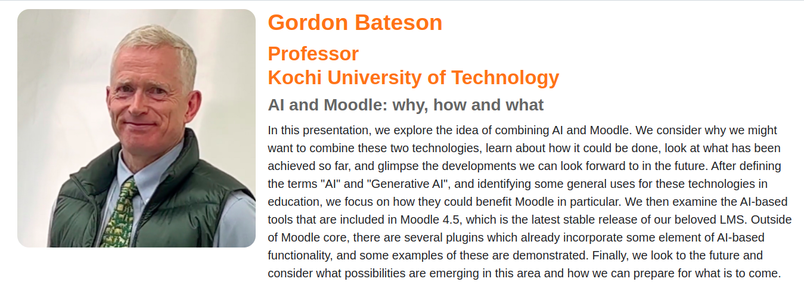 Screenshot from the url https://moodlejapan.org/course/view.php?id=107 showing a photo headshot of professor Gordon Bateson and the title Gordon Bateson Professor Kochi University of Technology and a description of the presentation he is due to give at MoodleMoot Japan 2025