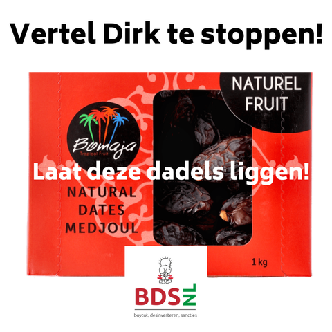 Foto van Bomajadadels die uit Israel komen uiteindelijk. Tekst erover: laat deze dadels liggen. Vertel Dirk te stoppen!