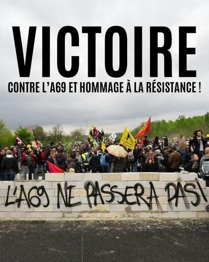Communiqué, victoire contre l'A69 et hommage à la résistance !