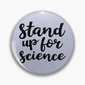 Stand up for science button