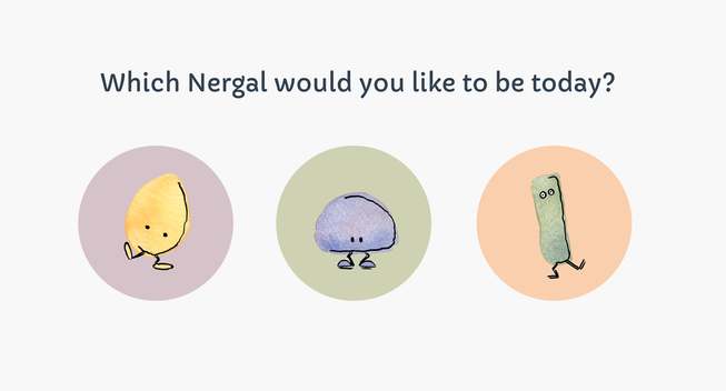 Which Nergal would you like to be today? Below the text are three simple little characters, one yellow lemon shaped, one purple cloud shaped, and one green stick shaped.
