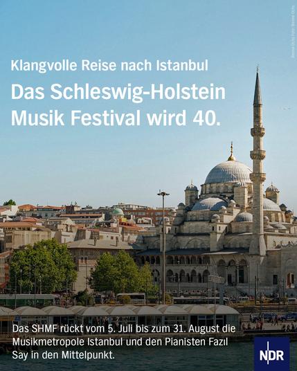 Bild: Die Blaue Moschee am Bosporus in Istanbul

Text: Klangvolle Reise nach Istanbul. Das Schleswig-Holstein Musik Festival wird 40

Das SHMF rückt vom 5. Juli bis zum 31. August die Musikmetropole Istanbul und den Pianisten Fazil Say in den Mittelpunkt.