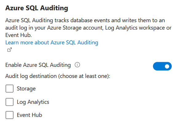 Screenshot of the Azure SQL Auditing configuration page from the Azure Portal, showing auditing enabled, but none of the destinations enabled.