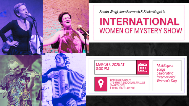 a poster for a concert on March 8 2025 at Barbès in Park Slope, featuring Inna Barmash, Sanda Weigl, Shoko Nagai and Ljova.