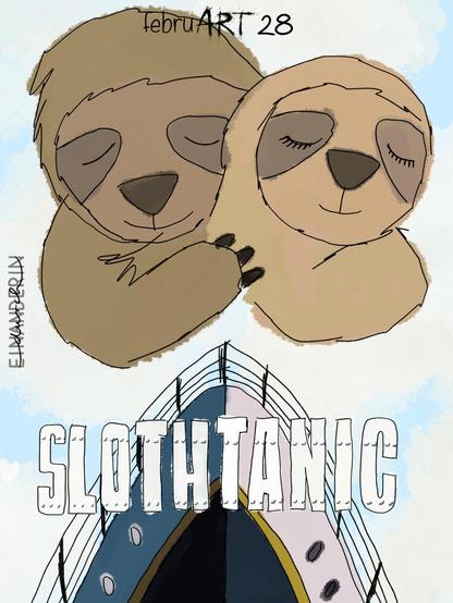 Digitale Zeichnung: ein fiktives Kinoplakat in Anspielung an "TITANIC" für den Film "SLOTHTANIC". Im unteren Bereich ein großes Schiff von unten, im oberen ein sich umarmendes Faultierpaar.

Digital drawing: a fictional movie poster in reference to "TITANIC" for the film "SLOTHTANIC". In the lower part a large ship from below, in the upper part a pair of sloths embracing.