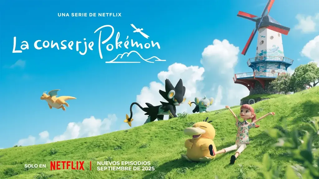 Imagen promocional de la serie de Netflix "La conserje Pokémon". Muestra una escena colorida ambientada en un paisaje con un molino de viento en el fondo. Es una serie hecha con stop-motion con modelos de peluchito para los Pokémon.

En primer plano, la protagonista está sentada junto a un Psyduck, ambos con aspecto alegre. A lo lejos un Dragonite está volando se ve andando por el campo a un Luxray con un Shinx. El cielo se ve azul con nubes, el ambiente es alegre. Nuevos episodios estarán disponibles en septiembre de 2025, exclusivamente en Netflix.