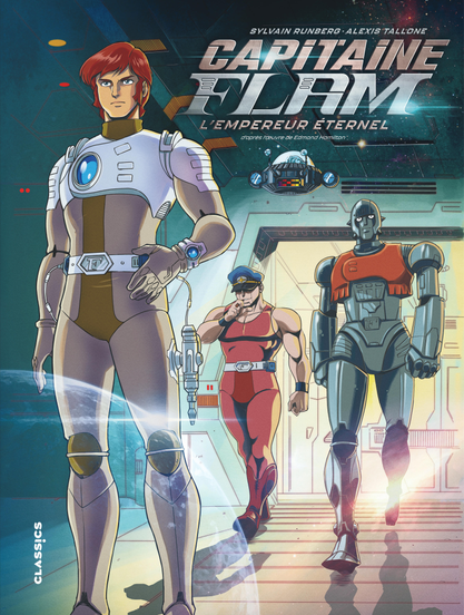 Cover of "Capitaine Flam - L'Empereur Eternel" Captain Future — the eternal emperor with Captain Future, Professor Simon, the flying brain, Grag and Otho as they leave the Comet spaceship, on a mission.