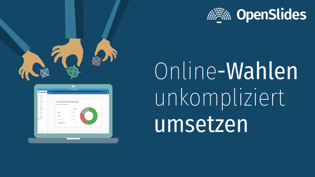 Online-Wahlen unkompliziert umsetzen mit OpenSlides