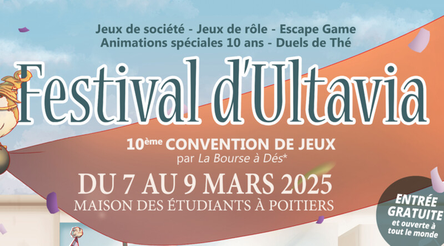 Haut de l'affiche du Festival avec la date et le programme  ( JdP, JdR, Escape Game, Animations spéciale 10 ans, duels de thé)