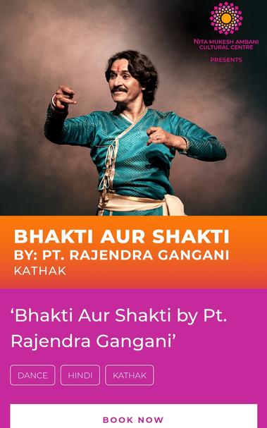 Screenshot of Nmacc website

Bhakti Aur Shakti by Pt. Rajendra Gangani

(Dance, HINDI, KATHAK)