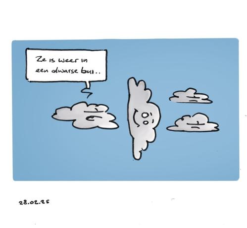 Tekening van vier wolken in een blauwe lucht. Drie drijven chagrijnig voort. Eentje hangt blij op haar kant (in een hoek van 90 graden op de aarde). Een van de chagrijnige wolken becommentarieert: "Ze is weer in een dwarse bui".
