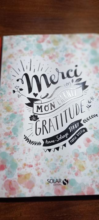 Couverture du carnet "mon cahier de gratitude", par Anne-Solange Tardy