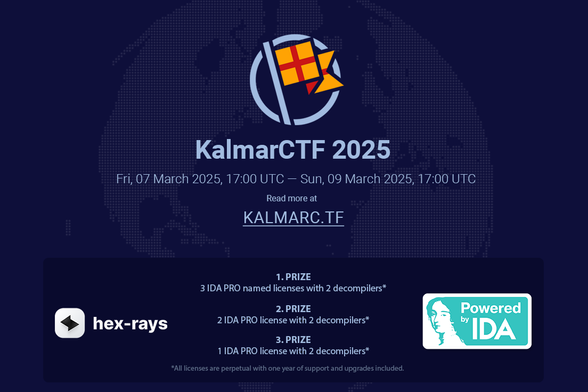 A promotional banner for KalmarCTF 2025, a cybersecurity Capture The Flag (CTF) competition. The event takes place from Friday, March 7, 2025, at 17:00 UTC to Sunday, March 9, 2025, at 17:00 UTC. The banner features the KalmarCTF logo with a stylized flag, a dark blue background with a world map pattern, and white text. It includes a link to more information at KALMARC.TF. Prize details mention IDA PRO licenses with decompilers, sponsored by Hex-Rays and Powered by IDA.
