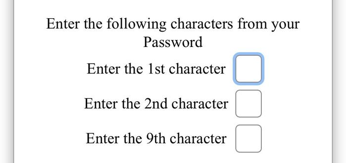 Dialog box with "enter the following characters from your password " with entries for 1, 2 and 9th