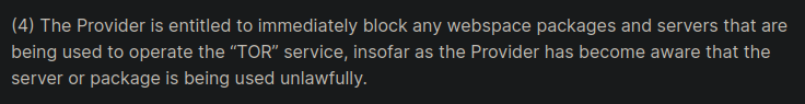 Contabo ToS Section 9.4:

"
(4) The Provider is entitled to immediately block any webspace packages and servers that are being used to operate the “TOR” service, insofar as the Provider has become aware that the server or package is being used unlawfully. "