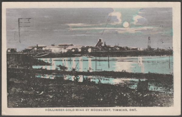 Printed colour postcard showing a view of the Hollinger Gold Mine at Timmins, Ontario, Canada by moonlight.
Published by the Stevens Catering Co Ltd, North Bay, Ontario, not numbered.
Postally used on 13 November 1929 with Winnipeg cancellation, stamp removed, and sent to Mrs Poynor, The Old Farm House, Lubbesthorpe, Leicester, England.
Fairly good condition, with slight corner bumps, but light crease to bottom centre and very light knock to right edge.