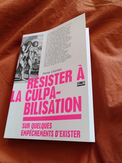 Photo du livre de Mona Chollet "Résister à la culpabilisation - Sur quelques empêchements d'exister"