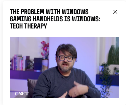 The Problem With Windows Gaming Handhelds Is Windows: Tech Therapy

Video of man explaining above.